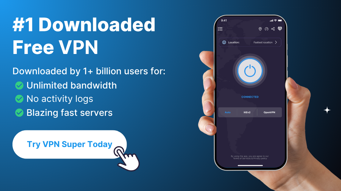 #1 free VPN for iOS and Android. Try VPN Super Unlimited today
